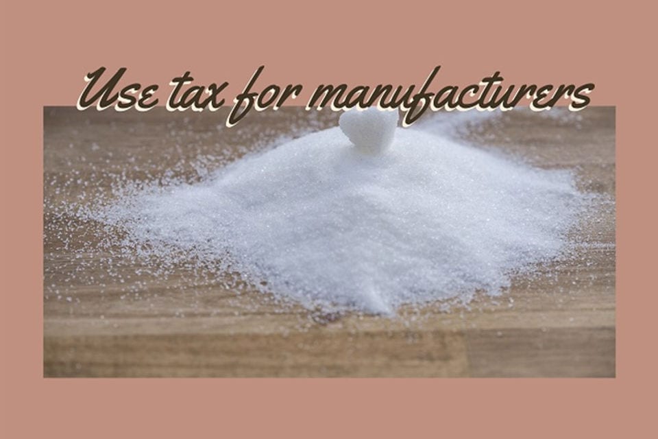 Use Tax for Manufacturers